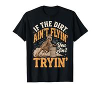 If The Dirt Ain't Flyin' You Ain't Tryin' Course De Barils T-Shirt