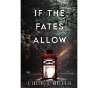 If The Fates Allow