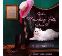 If the Haunting Fits, Wear It (The Haunted Vintage Mystery Series)