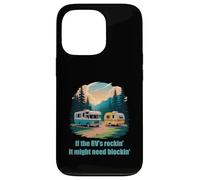 If The RV's Rockin', It Might Need Blockin' Camper Trailer Coque pour iPhone 13 Pro