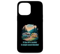 If The RV's Rockin', It Might Need Blockin' Camper Trailer Coque pour iPhone 13 Pro Max