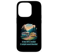 If The RV's Rockin', It Might Need Blockin' Camper Trailer Coque pour iPhone 14 Pro