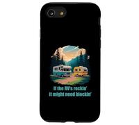 If The RV's Rockin', It Might Need Blockin' Camper Trailer Coque pour iPhone SE (2020) / 7/8