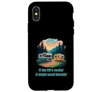 If The RV's Rockin', It Might Need Blockin' Camper Trailer Coque pour iPhone X/XS