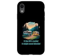 If The RV's Rockin', It Might Need Blockin' Camper Trailer Coque pour iPhone XR