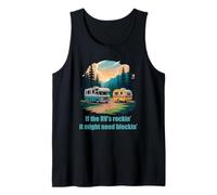 If The RV's Rockin', It Might Need Blockin' Camper Trailer Débardeur
