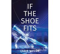 If The Shoe Fits