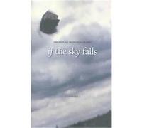 If The Sky Falls, Yellow Shoe Fiction Series Nicholas Montemarano (Auteur)