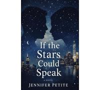 If The Stars Could Speak