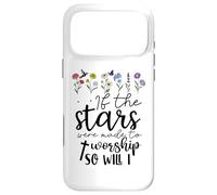 If The Stars Were Made to Worship So Will I Trust God Jesus Coque pour iPhone 17 Pro Max