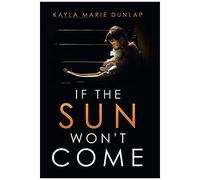 If The Sun Won't Come