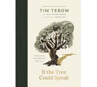 If the Tree Could Speak: The Story of the Cross That Saw It All