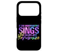 If The UNDERPAINTING Sings The Colors Just Harmonize Coque pour iPhone 17 Pro