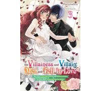 If the Villainess and Villain Met and Fell in Love, Vol. 3 (light novel)