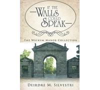 If The Walls Could Speak