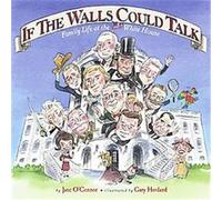 If the Walls Could Talk Jane O'Connor (Auteur)