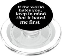 If The World Hates You Keep in Mind It Hated Me First - Jésus PopSockets PopGrip pour MagSafe