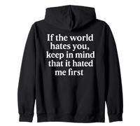 If The World Hates You Keep in Mind It Hated Me First - Jésus Sweat à Capuche
