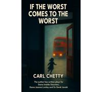 If the Worst Comes to the Worst: A tragi-comedy
