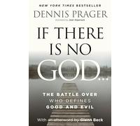 If There Is No God: The Battle Over Who Defines Good and Evil
