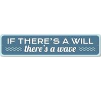 If There's a Will Wave Beach House Sign Home Metal Decor