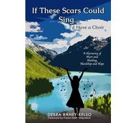 If These Scars Could Sing: I'd Have a Choir