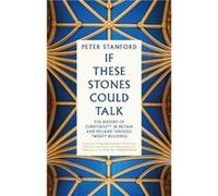 If These Stones Could Talk