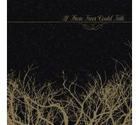 If These Trees Could Talk – If These Trees Could Talk – CD (EP)