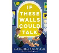 If These Walls Could Talk