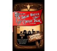 If These Walls Could Talk