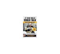 If These Walls Could Talk: Boston Bruins