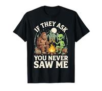 If They Ask You Never Saw Me T-Shirt