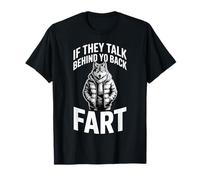 If They Talk Behind Your Back Pet Alpha Wolf Embarassing T-Shirt