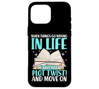If Things go Wrong in Life, Simply Scream Plot Twist Coque pour iPhone 16 Pro Max
