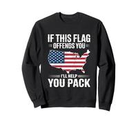 If This Flag Offends You I'll Help You Pack American Flag Sweatshirt
