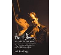 If This Is The Highway (I'll Take The Dirt Road)