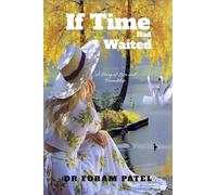If Time Had Waited: A Story of Love and Friendship