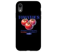 If Tomato Is A Fruit Is Not Ketchup A Smoothie Coque pour iPhone XR