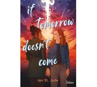 If Tomorrow Doesn't Come - Roman Ado - Amour - Queer - Dépression