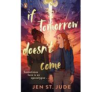 If Tomorrow Doesn't Come – Une bouleversante romance YA sapphique