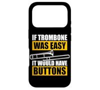 If Trombone Was Easy Trombone Trombone Trombone Coque pour iPhone 17 Pro