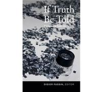 If Truth Be Told If Truth Be Told (Auteur)