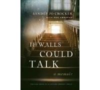 If Walls Could Talk