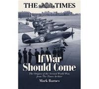 If War Should Come by Mark Barnes Mark Barnes (Auteur)