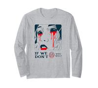 If We Don't Who Will ? (Protest & Fight Statement) Manche Longue