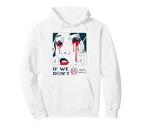 If We Don't Who Will ? (Protest & Fight Statement) Sweat à Capuche