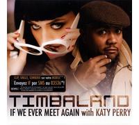 Timbaland - If We Ever Meet Again