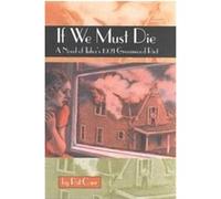 If We Must Die, Chaparral Pat M. Carr (Auteur)