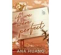If We Were Perfect - Ana Huang - Piatkus Libri - Poche - Roman