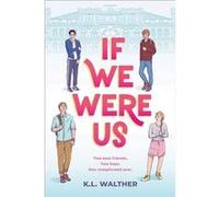 If We Were Us by K. L. Walther K. L. Walther (Auteur)